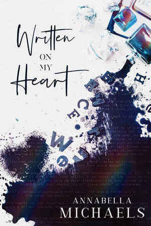 Written on My Heart by Annabella Michaels