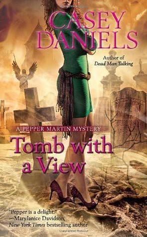 Tomb With a View by Casey Daniels