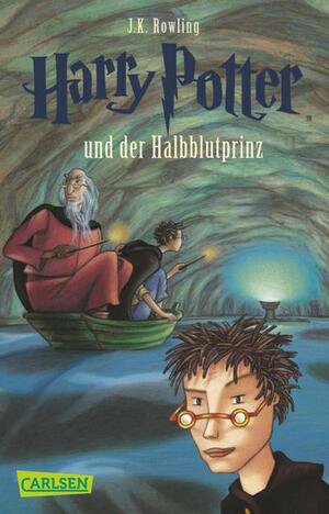 Harry Potter und der Halbblutprinz by J.K. Rowling