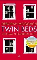 Twin Beds: Christmas at Heartbreak Hotel by Deborah Moggach