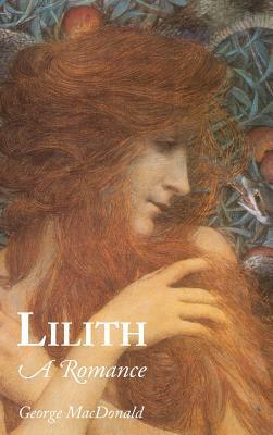 Lilith, Large-Print Edition by George MacDonald