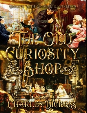 The Old Curiosity Shop by Charles Dickens