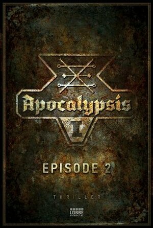 Apocalypsis I, Episode 02: Ancien by Diana Beate Hellmann, Mario Giordano