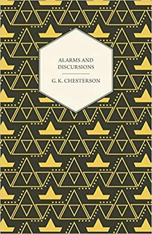 Alarmes e Digressões by G.K. Chesterton
