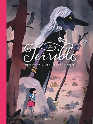 Terrible by Gaël Henry