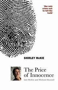 Shirley McKie: The Price of Innocence by Iain Mckie, Michael W. Russell
