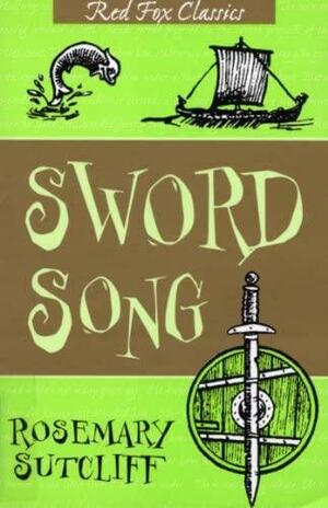 The Sword Song of Bjarni Sigurdson by Rosemary Sutcliff