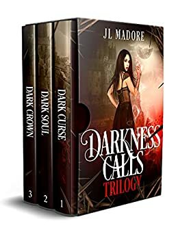 Darkness Calls Trilogy by J.L. Madore