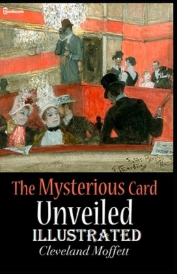 The Mysterious Card Unveiled Illustrated by Cleveland Moffett