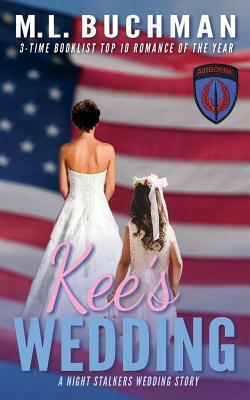 Kee's Wedding by M.L. Buchman