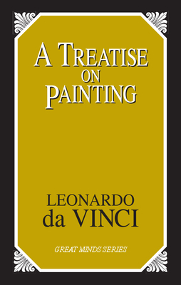 A Treatise on Painting by Leonardo da Vinci