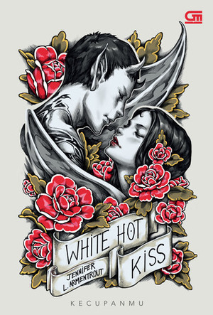 White Hot Kiss - Kecupanmu by Jennifer L. Armentrout