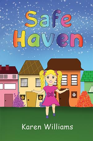 Safe Haven by Karen Williams