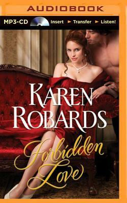 Forbidden Love by Karen Robards