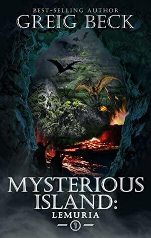 Mysterious Island : Book 1 - Lemuria by Greig Beck