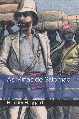 As Minas de Salomão by H. Rider Haggard