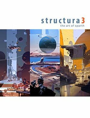 Structura 3: The Art of Sparth by Sparth