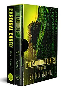 The Cardinal Series Volume I by Mia Smantz