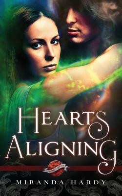 Hearts Aligning by Miranda Hardy