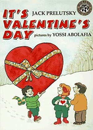 It's Valentine's Day by Jack Prelutsky, Yossi Abolafia