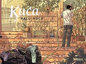 Kuća by Paco Roca