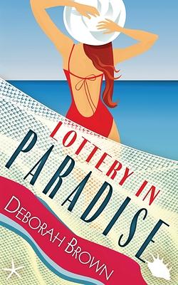 Lottery in Paradise by Deborah Brown