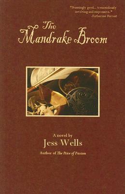 The Mandrake Broom by Jess Wells