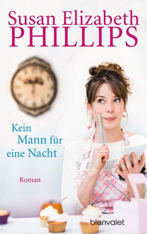 Kein Mann für eine Nacht: Roman by Susan Elizabeth Phillips