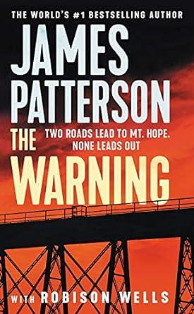 The Warning by James Patterson, Robison Wells