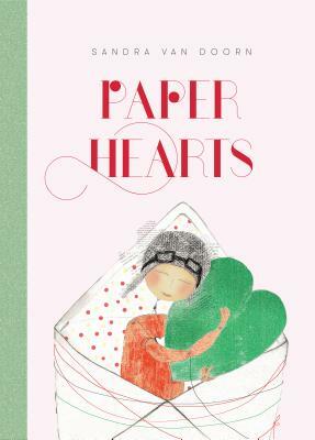Paper Hearts by Sandra Van Doorn