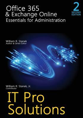 Office 365 & Exchange Online: Essentials for Administration, 2nd Edition by William Stanek