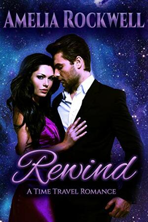 Rewind by Amelia Rockwell