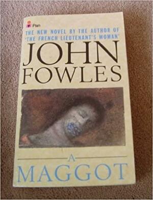 A Maggot by John Fowles