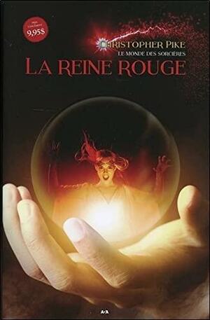 La reine rouge by Christopher Pike