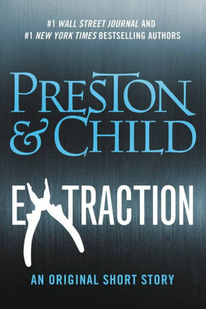 Extraction by Douglas Preston, Lincoln Child