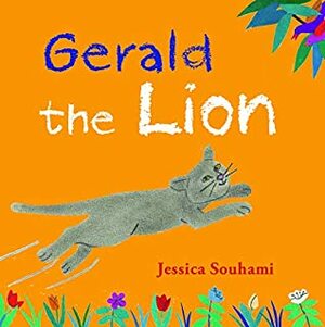 Gerald the Lion by Jessica Souhami