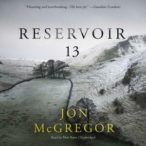 Reservoir 13 by Jon McGregor