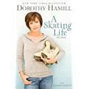 Dorothy Hamill on and Off the Ice by Dorothy Hamill, Elva Clairmont