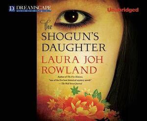 The Shogun's Daughter by Bernadette Dunne