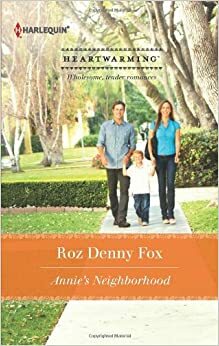 Annie's Neighborhood by Roz Denny Fox