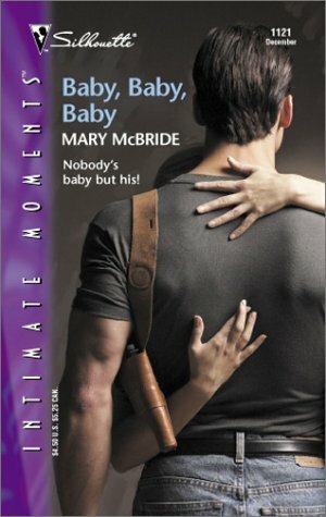 Baby, Baby, Baby by Mary McBride
