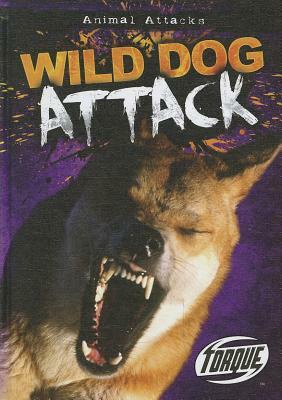 Wild Dog Attack by Lisa Owings