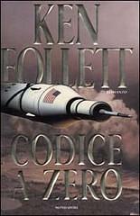 Codice a zero by Ken Follett