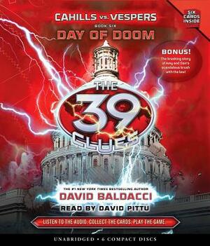 The Day of Doom (the 39 Clues: Cahills vs. Vespers, Book 6), Volume 6 by David Baldacci