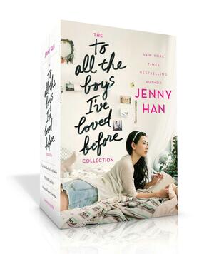 The To All the Boys I've Loved Before Collection by Jenny Han, Jenny Han