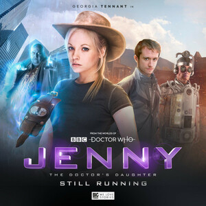 Doctor Who: Jenny - The Doctor's Daughter, Series 2: Still Running by Adrian Poynton, John Dorney, Matt Fitton, Lisa McMullin, Christian Brassington