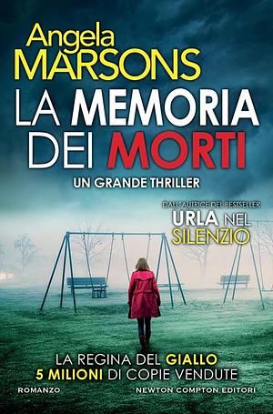 La memoria dei morti by Angela Marsons