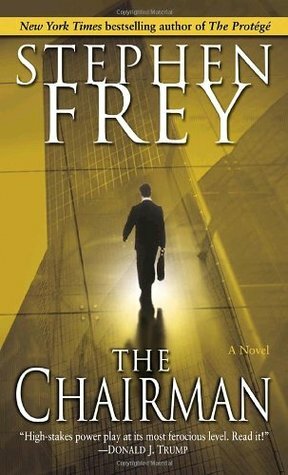 The Chairman by Stephen W. Frey