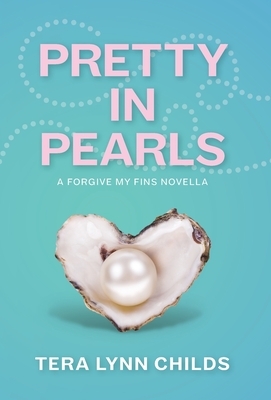 Pretty in Pearls by Tera Lynn Childs