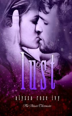 Lust by Alyssa Rose Ivy